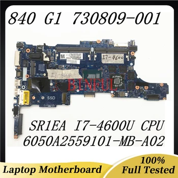730809-601 висок клас дънна Платка за 850 G1 840 G1 дънна Платка на лаптоп 6050A2559101-MB-А02 с процесор SR1EA I7-4600U 100% тествана е в ред