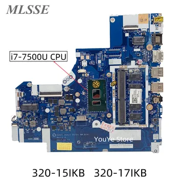 Използва се за Lenovo Ideapad 320-15IKB 320-17IKB дънна Платка на лаптоп i7-7500U процесор 4G оперативна ПАМЕТ 5B20N86271 5B20N86623 5B20N86510 NM-B241