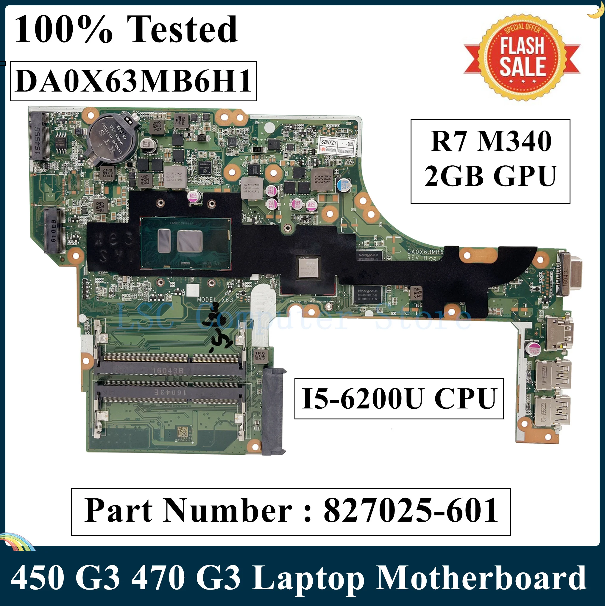 LSC Възстановена За HP 450 G3 470 G3 дънна Платка на лаптоп 827025-501 827025-601 DA0X63MB6H1 с процесор I5-6200U ах италиански хляб! r7 M340 2 GB GPU . ' - ' . 0