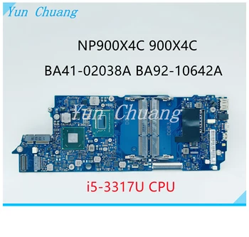 BA41-02038A BA41-02037A за Samsung NP900X4C 900X4C NP900X4D дънна платка на лаптоп BA92-10642A с процесор i5-3317U Или i7-3517U DDR3