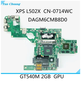 CN-0714WC 0714WC дънна Платка DAGM6CMB8D0 За Dell XPS L502X дънна платка на лаптоп HM67 DDR3 GT540M 2gb Тест на графичния процесор 100% работеща дънна Платка
