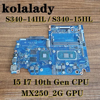 LA-H105P За Lenovo Ideapad S340-14IIL S340-15IIL дънна Платка на лаптоп с процесор I5 I7-10-то поколение 4 GB оперативна памет MX250_2G GPU дънната Платка