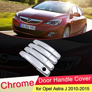 за Opel Astra J Vauxhall, Holden GTC 2010 2011 2012 2013 2014 2015 Хромирана рамка, която Дръжка, Накладки, Комплект за Кола, Аксесоари За Полагане на Автомобили