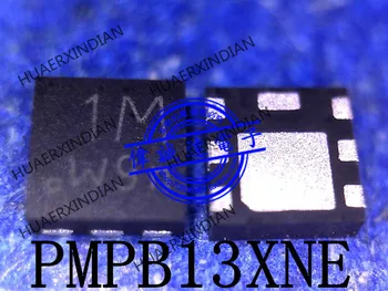Нов оригинален PMPB13XNE, 115 PMPB13 тип 1 м DFN2020MD-6 в наличност