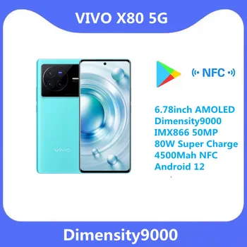 Официален Оригинален Нов Мобилен телефон VIVO X80 5G 6,78 инча AMOLED Dimensity9000 IMX866 50MP 80 W Суперзарядка 4500 mah NFC Android 12